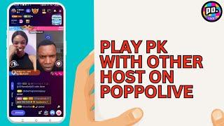 How to Play PK On Poppo Live