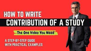  How to Write the Contributions of a Study in a Research Paper: A Step-by-Step Guide 