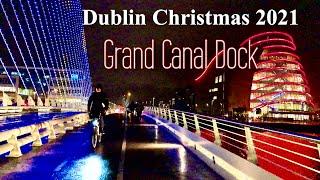 Dublin Ireland Christmas Lights 2021 | Dublin night Walk in rain| 4k Dublin Docklands walking tour