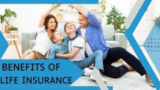 Understanding the Benefits of Life Insurance | Protecting Your Future