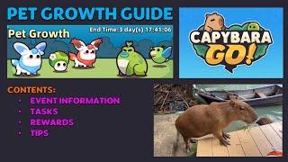 Capybara Go l Pet Growth Event Guide