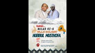  LIVE MILAD KE-6 MAJLIS SHOLAWAT HUBBUL MUSTHOFA Ds. Legundi - Bantaran Probolinggo