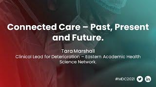 #MDC21 - Connected Care – Past, Present and Future.