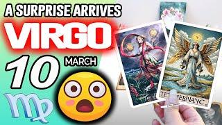 Virgo  A SURPRISE ARRIVES  Horoscope for Today March 10 2025  Virgo tarot March 10 2025