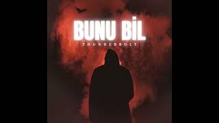 Thunderbolt - Bunu Bil