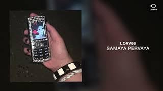 LOVV66 - SAMAYA PERVAYA