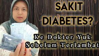 Pentingnya Penderita Diabetes Ke Dokter || Obat untuk Menurunkan Gula Darah