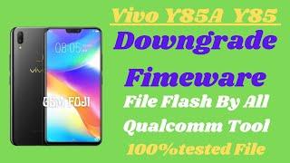 Vivo Y85A | Y85 | Downgrade Fimeware | Android 8.1.0 security 2018 File  | Tested File | By GSM FOJI