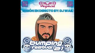 DJWail Bumping Festival 2021  Discoteca Venecia