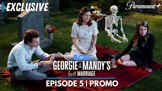 Georgie & Mandy's First Marriage Episode 5 Promo | Georgie & Mandy First Marriage Episode 5  Preview