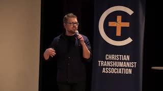 Christian Transhumanism & Future of Faith - Micah Redding | Christian Transhumanist Conference 2019