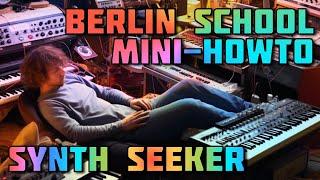 Berlin School:  An Uncomplicated Approach