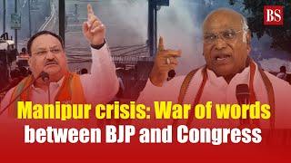 Manipur crisis: War of words between BJP and Congress | Manipur violence | Kuki | Meitei