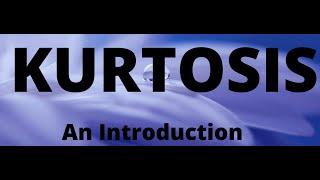 Introduction to Kurtosis|| What is Kurtosis??