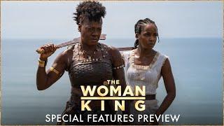 THE WOMAN KING - Special Features Preview