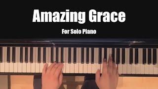 [FOR PIANO] Amazing Grace Arranged for Piano by Youngmin Choi [Sketches on Pianism]