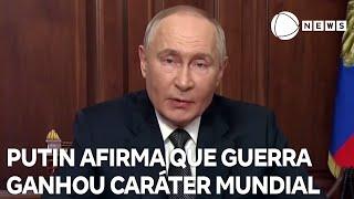 Vladimir Putin afirma que guerra ganhou caráter mundial