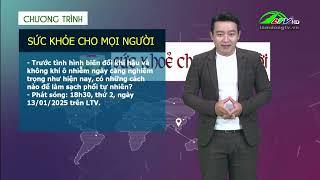 Dự báo thời tiết Lâm Đồng đêm 11 ngày 12/01/2025 | Lâm Đồng TV