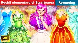 Rochii elementare și Servitoarea  Elemental Dresses and The Maid  @woafairytalesromanian