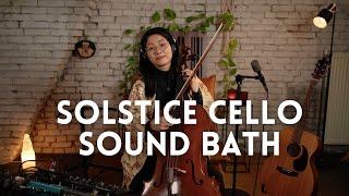 Solstice / Full Moon Live Cello Sound Bath Meditation, Q&A at end - Live @ Insight Timer