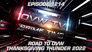 OVW TV 1214 - "Road to OVW Thanksgiving Thunder 2022"