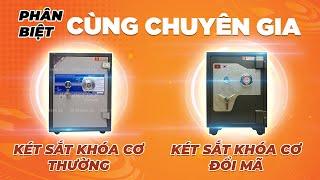 Phân biệt két sắt khóa cơ thường và khóa cơ đổi mã. Khóa cơ thường có đổi mã được không?