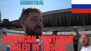 American Youtuber JAILED in RUSSIA - I smell BS