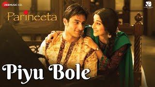 Piyu Bole | Parineeta | Saif Ali Khan & Vidya Balan | Sonu Nigam & Shreya Ghoshal