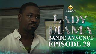 Série - Lady Diama - Saison 1 - Épisode 28 - Bande Annonce