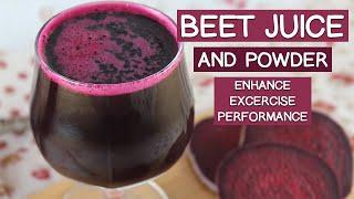 Benefits of Beet Juice and Powder, Potential for Enhanced Exercise Performance