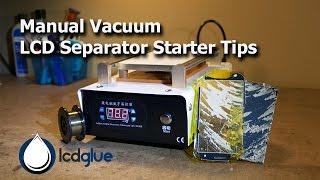 LCD Separator Machine - Temperature - How-to - Setup