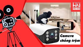 Camera chống trộm an ninh gia đình giá rẻ loại nào tốt nhất? [Camera Hải Nam]
