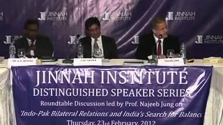 Jinnah Institute's Distinguished Speaker Series invites Najeeb Jung - Part V