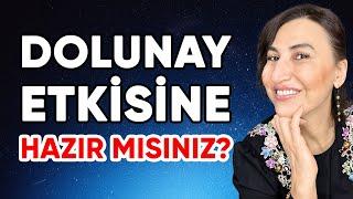 DOLUNAY ETKİSİNE HAZIR MISINIZ? Hangi Burçlar Nasıl Etkilenecek? | Emine Akkaya