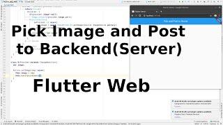 Miltipart post request in Flutter web || pick image and post to backend service (Server)