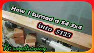 wood turning 2x4's for profit