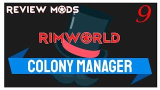 REVIEW COLONY MANAGER rimworld mod