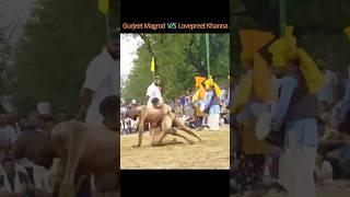Gurjeet Magrod VS Lovepreet Khana ️#dangal #kushti #wrestling #athlete #livekushtidangal #gurjeet