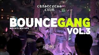 BOUNCEGANG VOL.3 | BIZCO12 MIXTAPE