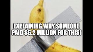 Investing in Art: Explaining Why Someone Would Pay $6.2 Million for a Banana Duct Taped to a Wall!