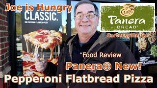 Panera® New Pepperoni Flatbread Pizza Review | Joe is Hungry  