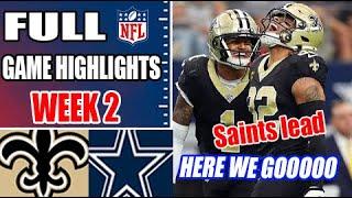 New Orleans Saints vs Dallas Cowboys FULL GAME Highlights [Week 2] | NFL Highlights 2024