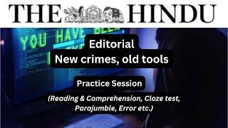 04 December | The Hindu Editorial Practice Exercise | New crimes, old tools