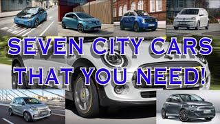 Small EV City / Town cars. Top Seven in my opinion.