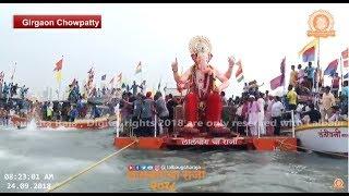 Lalbaugcha Raja 2018 Visarjan Girgaon chowpaty LIVE | 23 SEPTEMBER 2018 | Bappa Majha