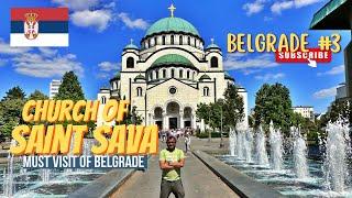  Church Of Saint Sava, Topmost Attraction Of Belgrade, A Must Visit, Belgrade Ep: 3, Serbia