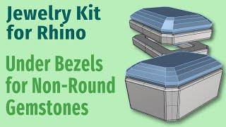 Jewelry Kit for Rhino | Under Bezels for Non-Round Gems