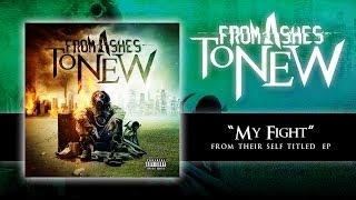 From Ashes to New - My Fight