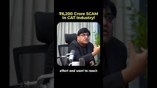 CAT Industry Is A Scam? | Kushal Lodha #shorts