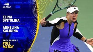 Elina Svitolina vs. Anhelina Kalinina Full Match | 2024 US Open Round 2